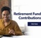 Retirement Fund contributions